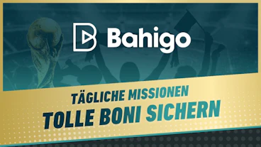 Bahigo WM 2026 Taegliche Missionen