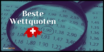 Beste Wettquoten Schweiz