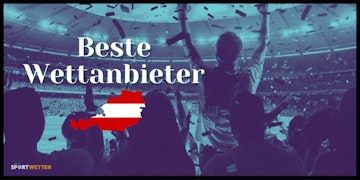 Bester Wettanbieter Oesterreich