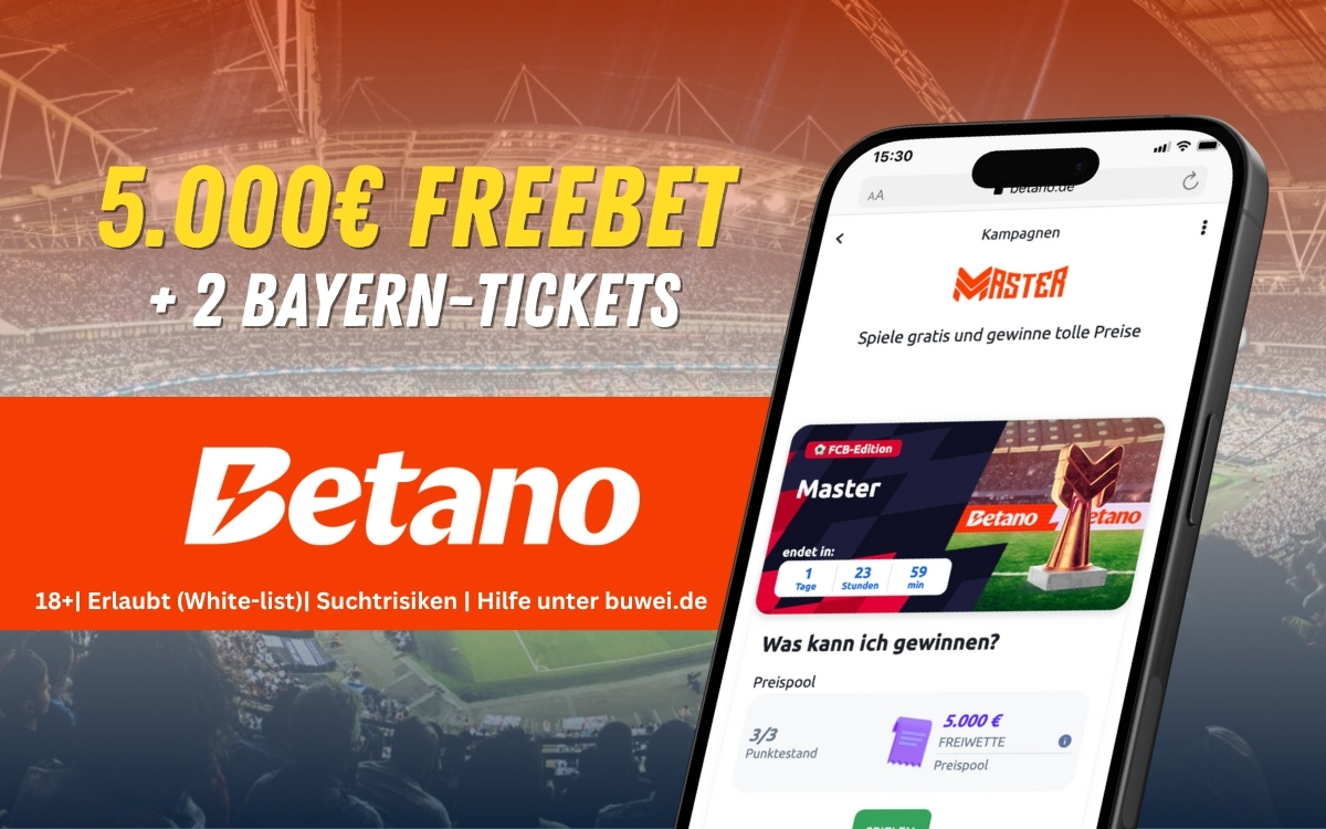 Betano Master: Bis zu 5.000€ Gratiswette + 2 Bayern-Tickets gewinnen