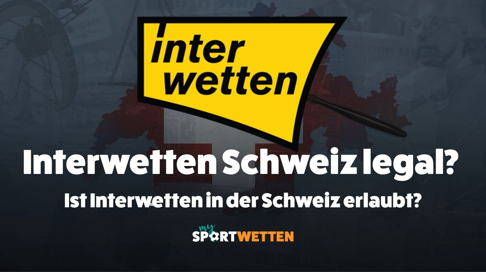 Interwetten Schweiz legal
