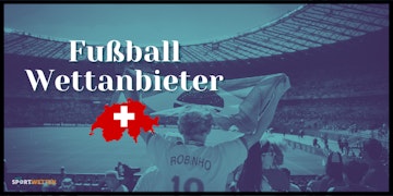 Fussball Wettanbieter Schweiz