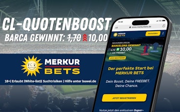 Merkur Bets Quotenboost fuer Champions League
