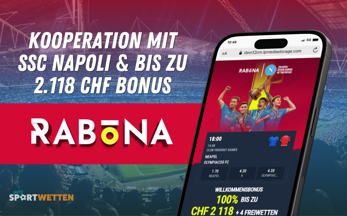 Rabona Schweiz: Kooperation mit SSC Napoli & 2.118 CHF Bonus