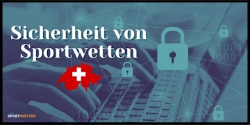 Sportwetten Sicherheit Schweiz