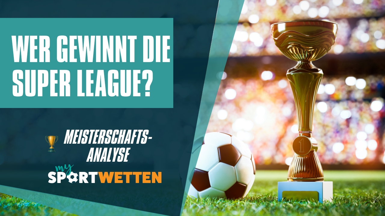 Super League Wetten 202627