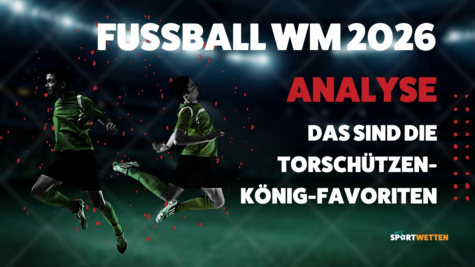 WM 2026 Torschuetzenkoenig