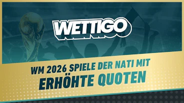 Wettigo wm 2026 erhohte quoten